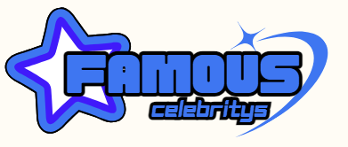 Famous Celebritys